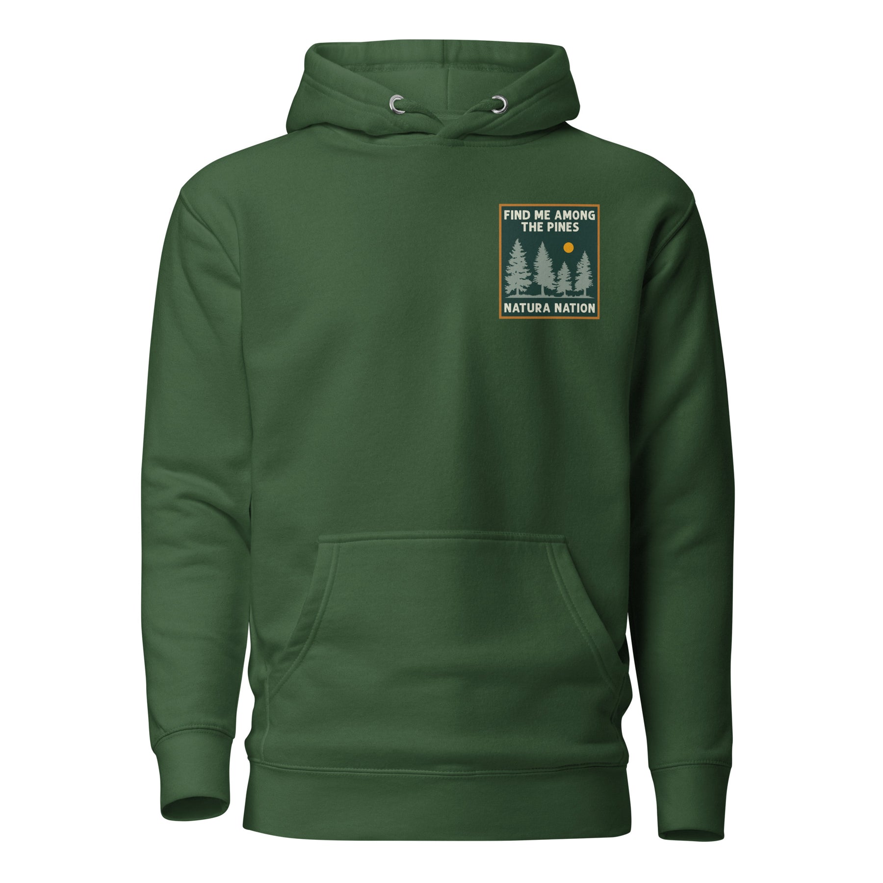 Find Me Among The Pines – Forest Green Hoodie