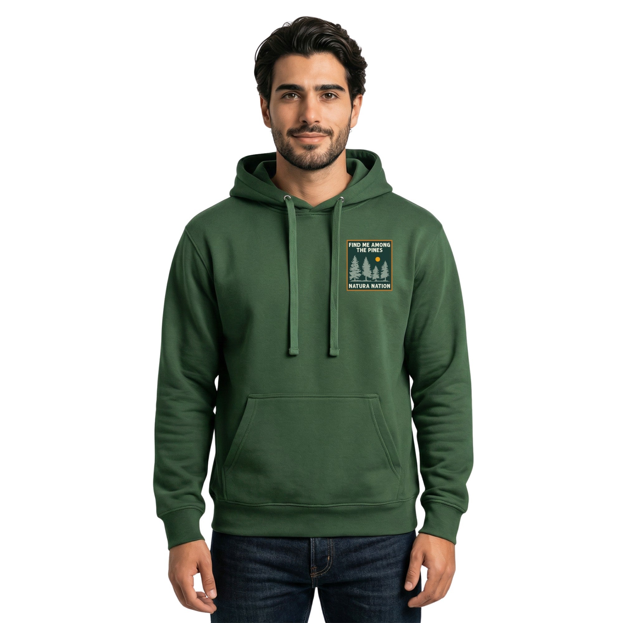 Man wearing a forest green pullover hoodie with text Find Me Among The Pines — A cozy, forest green hoodie, blending comfort and adventure. This pines hoodie is perfect for nature lovers, made by Natura Nation.