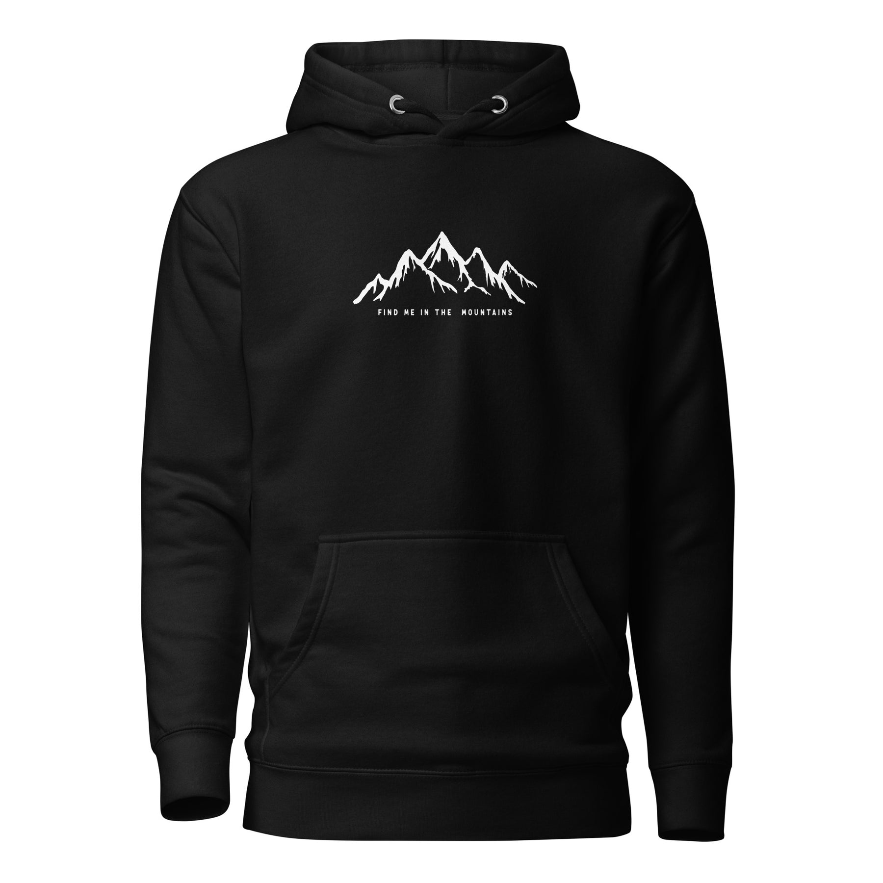 Find Me In The Mountains Hoodie